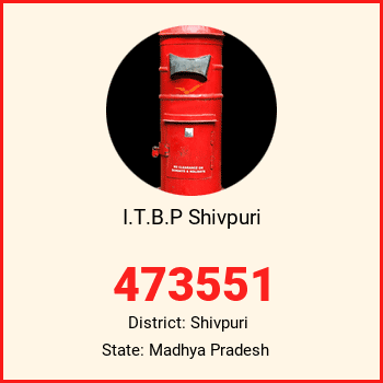I.T.B.P Shivpuri pin code, district Shivpuri in Madhya Pradesh