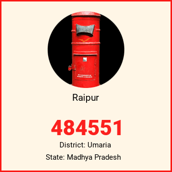 Raipur pin code, district Umaria in Madhya Pradesh