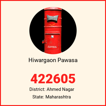 Hiwargaon Pawasa pin code, district Ahmed Nagar in Maharashtra