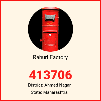 Rahuri Factory pin code, district Ahmed Nagar in Maharashtra