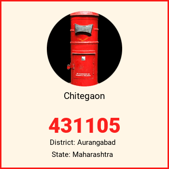 Chitegaon pin code, district Aurangabad in Maharashtra