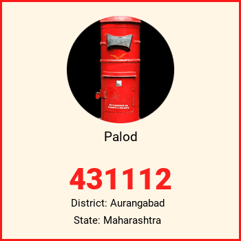 Palod pin code, district Aurangabad in Maharashtra