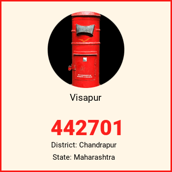 Visapur pin code, district Chandrapur in Maharashtra