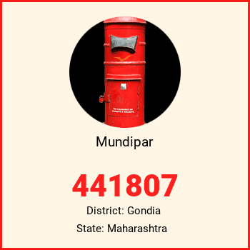 Mundipar pin code, district Gondia in Maharashtra