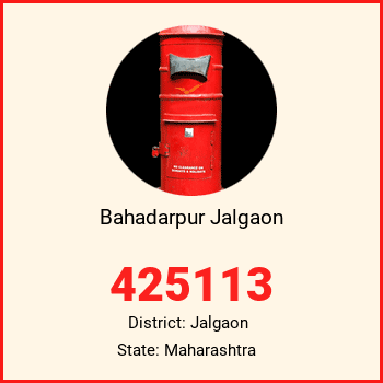 Bahadarpur Jalgaon pin code, district Jalgaon in Maharashtra