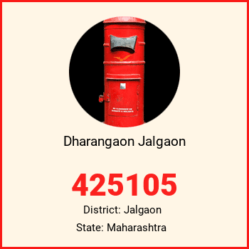 Dharangaon Jalgaon pin code, district Jalgaon in Maharashtra