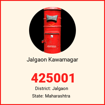 Jalgaon Kawarnagar pin code, district Jalgaon in Maharashtra