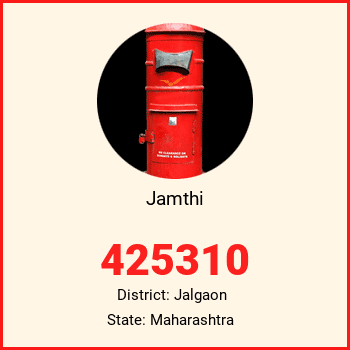 Jamthi pin code, district Jalgaon in Maharashtra