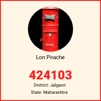 Lon Pirache pin code, district Jalgaon in Maharashtra