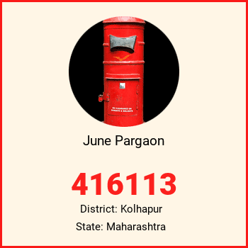 June Pargaon pin code, district Kolhapur in Maharashtra
