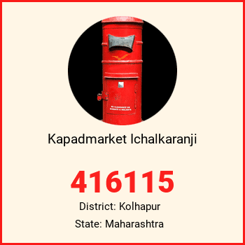 Kapadmarket Ichalkaranji pin code, district Kolhapur in Maharashtra