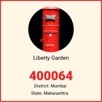 Liberty Garden pin code, district Mumbai in Maharashtra