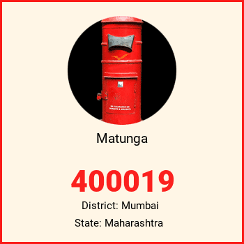 Matunga pin code, district Mumbai in Maharashtra