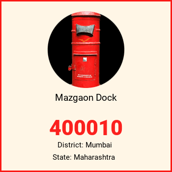 Mazgaon Dock pin code, district Mumbai in Maharashtra