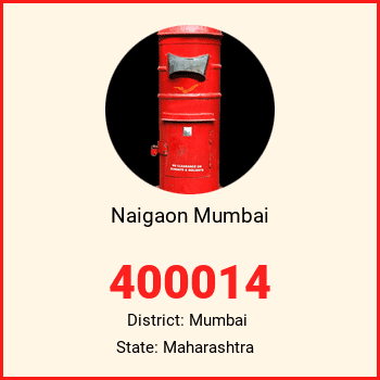 Naigaon Mumbai pin code, district Mumbai in Maharashtra