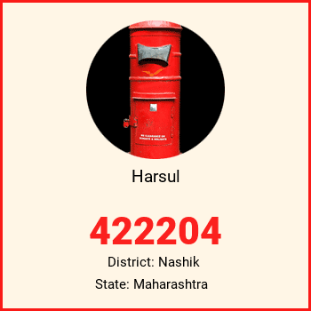 Harsul pin code, district Nashik in Maharashtra