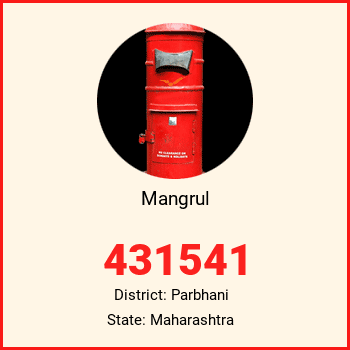 Mangrul pin code, district Parbhani in Maharashtra