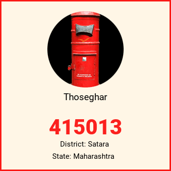 Thoseghar pin code, district Satara in Maharashtra