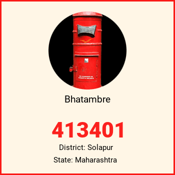 Bhatambre pin code, district Solapur in Maharashtra