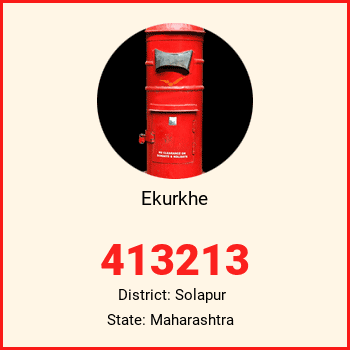 Ekurkhe pin code, district Solapur in Maharashtra