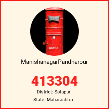 ManishanagarPandharpur pin code, district Solapur in Maharashtra