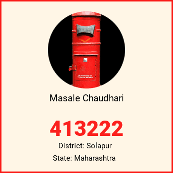 Masale Chaudhari pin code, district Solapur in Maharashtra