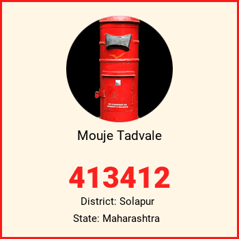 Mouje Tadvale pin code, district Solapur in Maharashtra