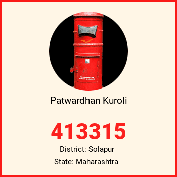 Patwardhan Kuroli pin code, district Solapur in Maharashtra