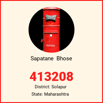 Sapatane  Bhose  pin code, district Solapur in Maharashtra