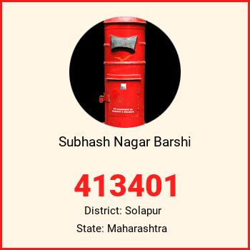 Subhash Nagar Barshi pin code, district Solapur in Maharashtra