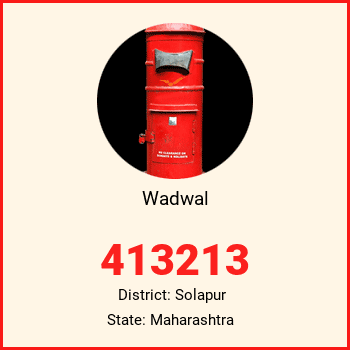 Wadwal pin code, district Solapur in Maharashtra