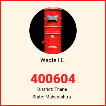 Wagle I.E. pin code, district Thane in Maharashtra