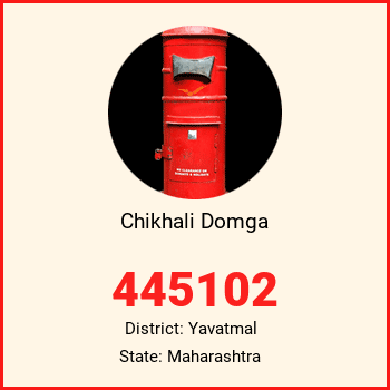 Chikhali Domga pin code, district Yavatmal in Maharashtra
