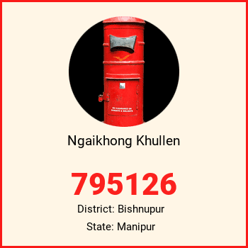 Ngaikhong Khullen pin code, district Bishnupur in Manipur
