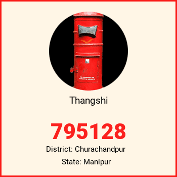 Thangshi pin code, district Churachandpur in Manipur