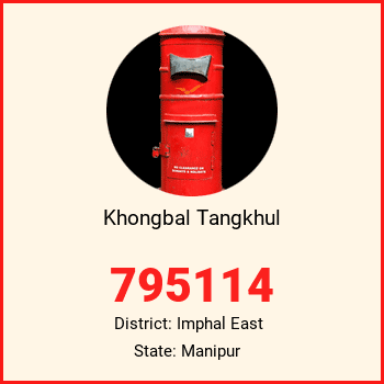 Khongbal Tangkhul pin code, district Imphal East in Manipur
