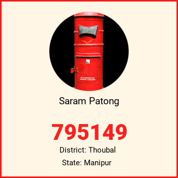 Saram Patong pin code, district Thoubal in Manipur