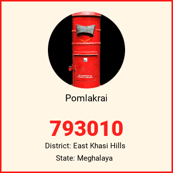 Pomlakrai pin code, district East Khasi Hills in Meghalaya
