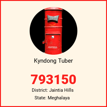 Kyndong Tuber pin code, district Jaintia Hills in Meghalaya
