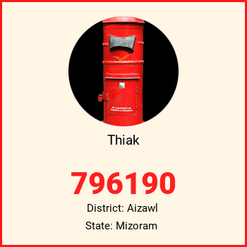 Thiak pin code, district Aizawl in Mizoram