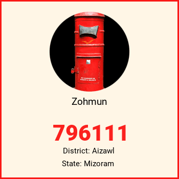 Zohmun pin code, district Aizawl in Mizoram