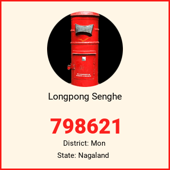 Longpong Senghe pin code, district Mon in Nagaland
