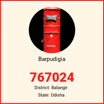 Barpudigia pin code, district Balangir in Odisha