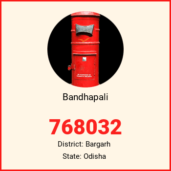 Bandhapali pin code, district Bargarh in Odisha