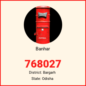 Banhar pin code, district Bargarh in Odisha