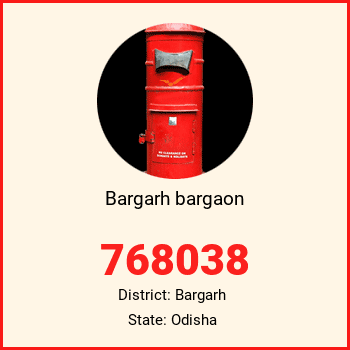Bargarh bargaon pin code, district Bargarh in Odisha