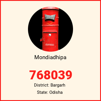 Mondiadhipa pin code, district Bargarh in Odisha