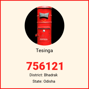 Tesinga pin code, district Bhadrak in Odisha
