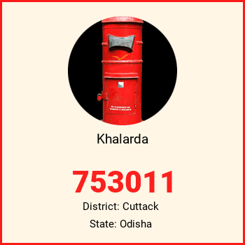 Khalarda pin code, district Cuttack in Odisha