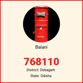 Balani pin code, district Debagarh in Odisha
